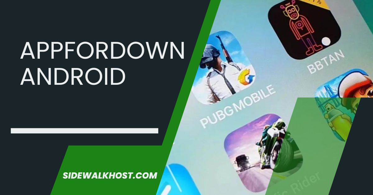 Appfordown Android - Your Ultimate Guide To Top Apps And Seamless Management!