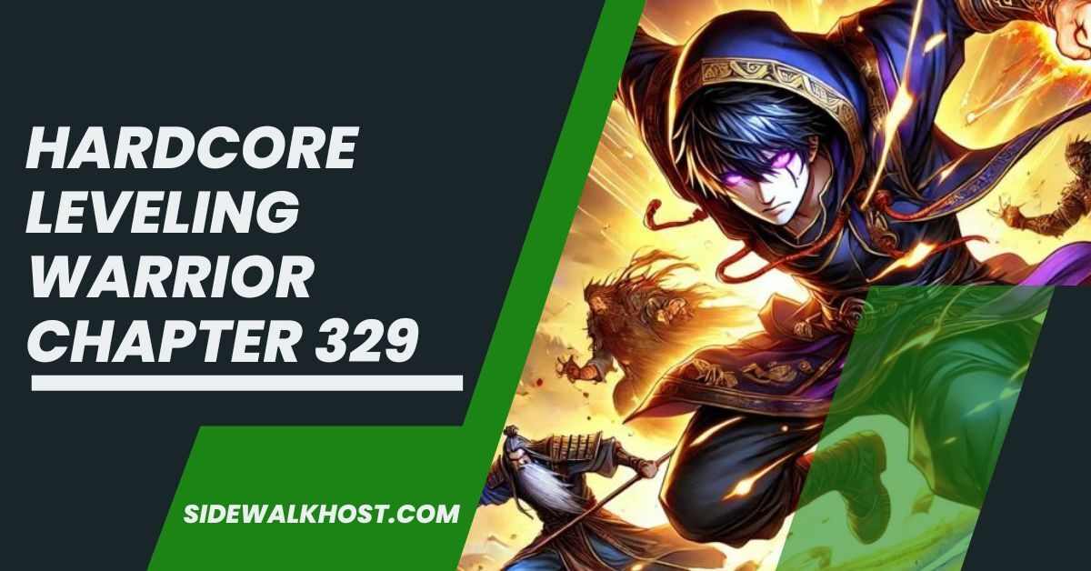 Hardcore Leveling Warrior Chapter 329 – Key Developments and Surprises!