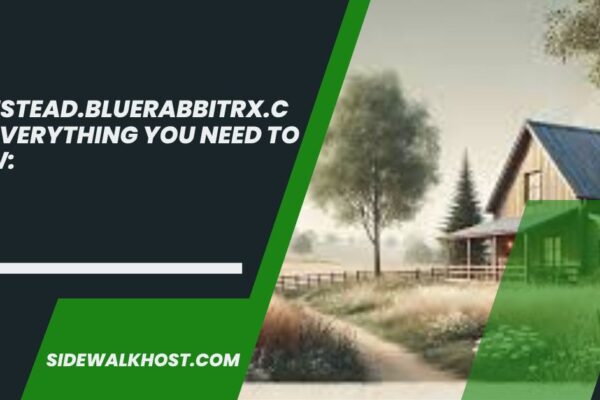 Homestead.bluerabbitrx.com: Everything You Need to Know: