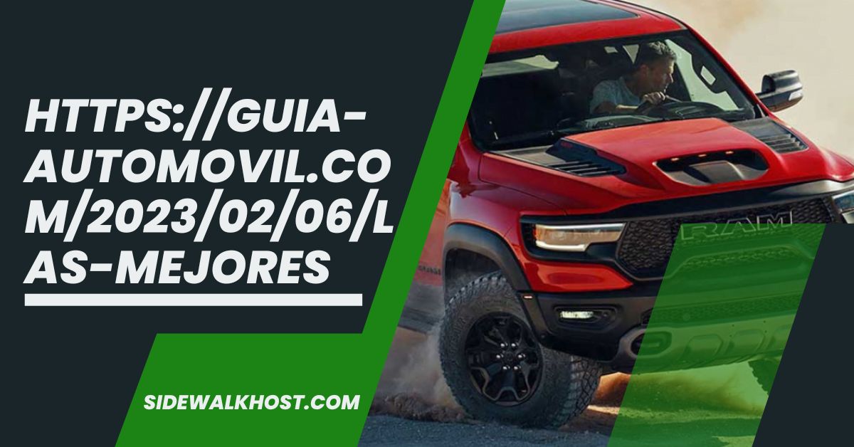 https://guia-automovil.com/2023/02/06/las-mejores-pick-ups-para-este-2023 - Get the Best!