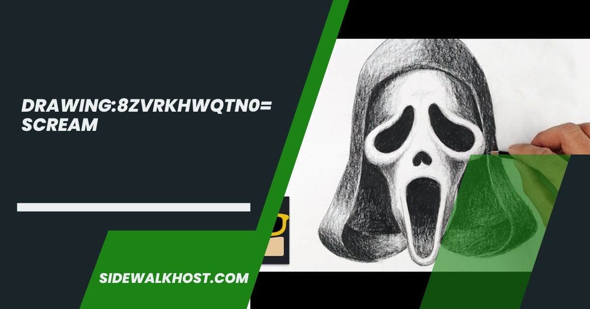 Drawing:8zvrkhwqtn0= Scream