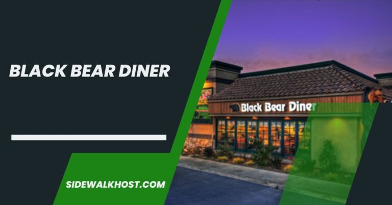 Black Bear Diner – Your Go-To Spot For Comfort Food!